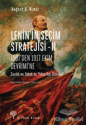 Lenin’in Seçim Stratejisi - 2: 1907’den 1917 Ekim Devrimi’ne - 1