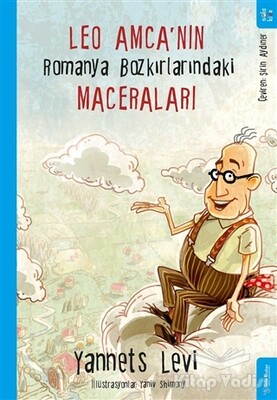 Leo Amca’nın Romanya Bozkırlarındaki Maceraları - Sola Kidz