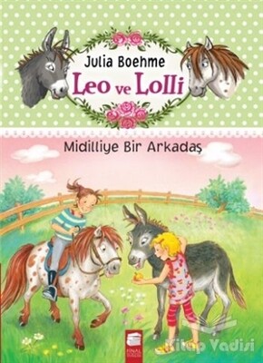 Leo ve Lolli Midilliye Bir Arkadaş - Final Kültür Sanat Yayınları