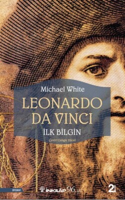Leonardo Da Vinci - İlk Bilgin - İnkılap Kitabevi