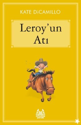 Leroy’un Atı - Arkadaş Yayınları