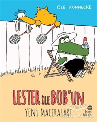 Lester ile Bob'un Yeni Maceraları - Hep Kitap