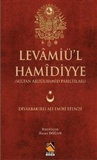 Levamiü'l Hamidiyye - Sultan Abdülhamid Parıltıları - Buhara Yayınları