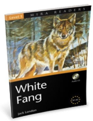 Level 1 White Fang A1 A2 - Mira Publishing