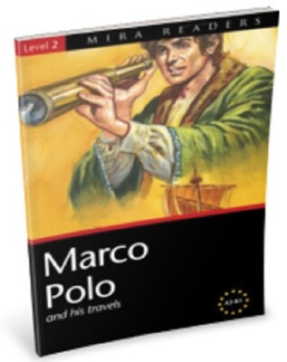 Level 2 Marco Polo and his travels A2 B1 - Mira Publishing