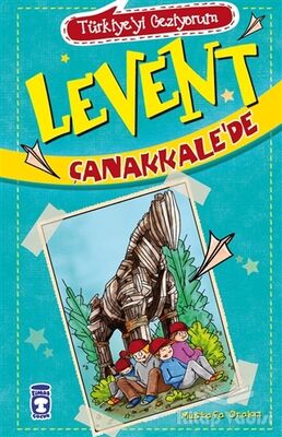 Levent Çanakkale’de - Türkiye'yi Geziyorum - 1