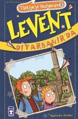 Levent Diyarbakır'da -Türkiye'yi Geziyorum 3 - 1