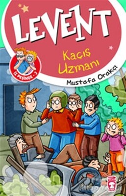 Levent Kaçış Uzmanı - Timaş Çocuk