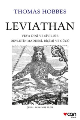 Leviathan: Veya Dini ve Sivil Bir Devletin Maddesi, Biçimi ve Gücü - Can Sanat Yayınları