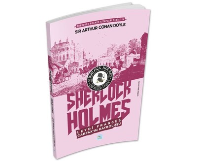 Leydi Frances Carfax’ın Kayboluşu - Sherlock Holmes - 1