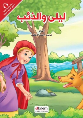 Leylâ ve’z-Zi’b (Kırmızı Başlıklı Kız) - Prensesler Serisi - Akdem Yayınları