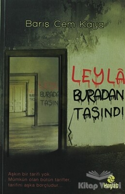 Leyla Buradan Taşındı - Hayat Yayınları