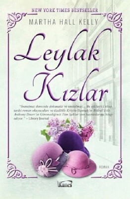 Leylak Kızlar (Ciltli) - Kanes Yayınları