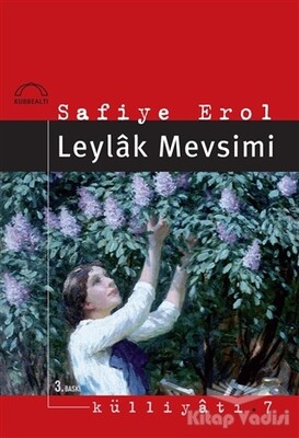 Leylak Mevsimi - Kubbealtı Neşriyatı Yayıncılık