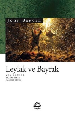 Leylak Ve Bayrak - İletişim Yayınları