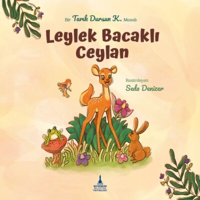 Leylek Bacaklı Ceylan - İzmir Büyükşehir Belediyesi Yayınları