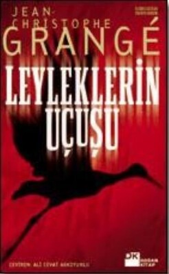 Leyleklerin Uçuşu - Doğan Kitap