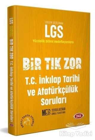 Data Yayınları - LGS Bir Tık Zor T.C. İnkılap Tarihi ve Atatürkçülük Soruları