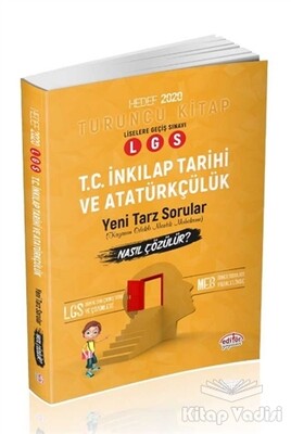 LGS İnkılap Tarihi ve Atatürkçülük Mantık Muhakeme Soruları Nasıl Çözülür? - Turuncu Kitap - Editör Yayınları