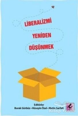 Liberalizmi Yeniden Düşünmek - 1