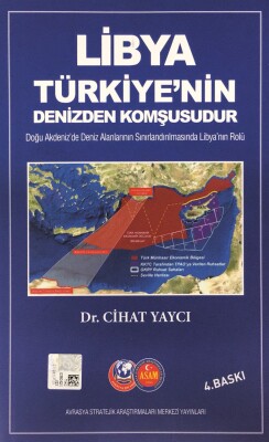 Libya Türkiye'nin Denizden Komşusudur - ASAM