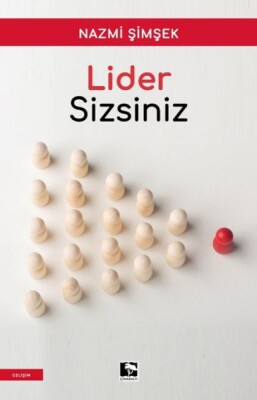 Lider Sizsiniz - Çınaraltı Yayınları