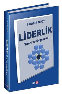 Liderlik - Teori ve Uygulama - Beta Yayınevi