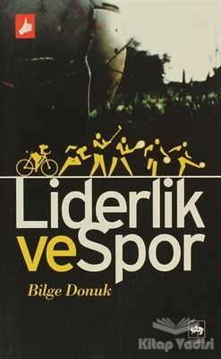 Liderlik ve Spor - Ötüken Neşriyat