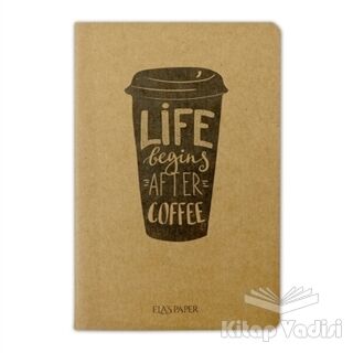 Life Begins Coffee - Defter - 1