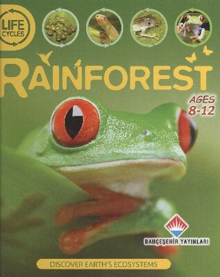 Life Cycles - Rainforest - Bahçeşehir Yayınları