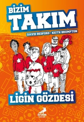 Ligin Gözdesi - Bizim Takım - Erdem Çocuk