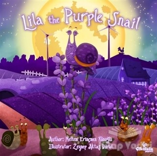 Lila the Purple Snail - Çikolata Yayınevi
