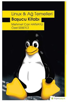 Linux & Ağ Temelleri Başucu Kitabı - 1