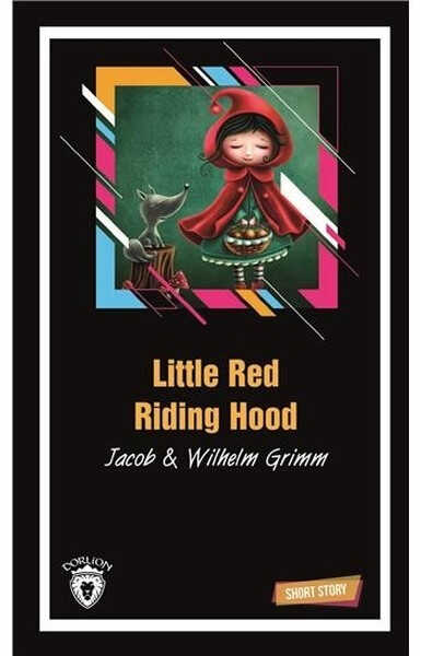 Dorlion Yayınları - Little Red Riding Hood-Short Story