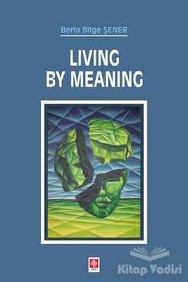 Living By Meaning - Ekin Yayınevi