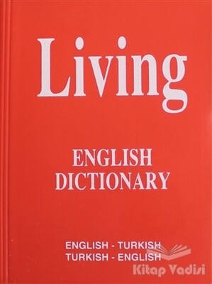 Living English Dictionary English - Turkish / Turkish - English for School - Living English Dictionary