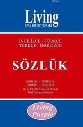 Living English Dictionary Living Purple İngilizce-Türkçe Türkçe İngilizce Sözlük - Living English Dictionary