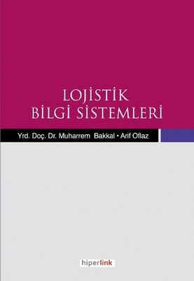 Lojistik Bilgi Sistemleri - Hiperlink Yayınları