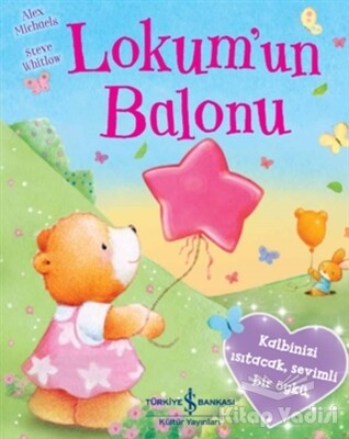 Lokum’un Balonu - İş Bankası Kültür Yayınları