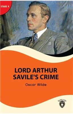 Lord Arthur Savile’s Crime - Stage 4 - Dorlion Yayınları