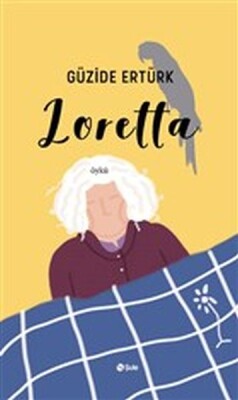 Loretta - Şule Yayınları