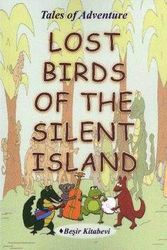 Lost Birds Of The Silent Island - Diğer
