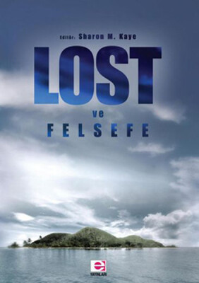 Lost ve Felsefe - E Yayınları