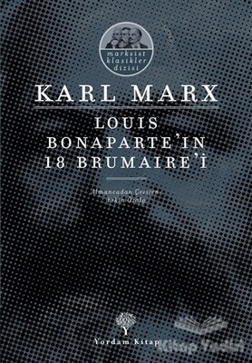 Louis Bonaparte’ın 18 Brumaire’i - Yordam Kitap