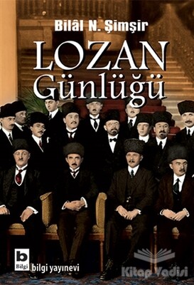 Lozan Günlüğü - Bilgi Yayınevi