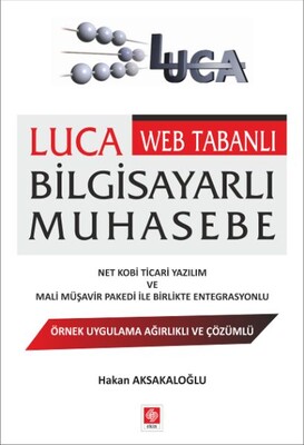 Luca Web Tabanlı Bilgisayarlı Muhasebe - Ekin Yayınevi