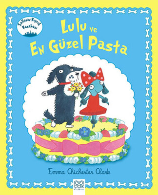 Lulu ve En Güzel Pasta - 1001 Çiçek Kitaplar