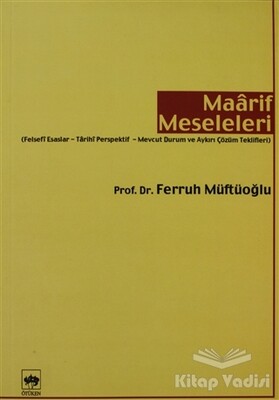 Maarif Meseleleri - Ötüken Neşriyat