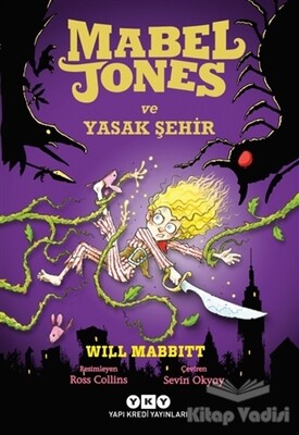 Mabel Jones ve Yasak Şehir - Yapı Kredi Yayınları