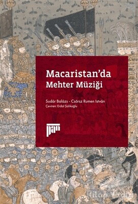 Macaristan’da Mehter Müziği - Pan Yayıncılık